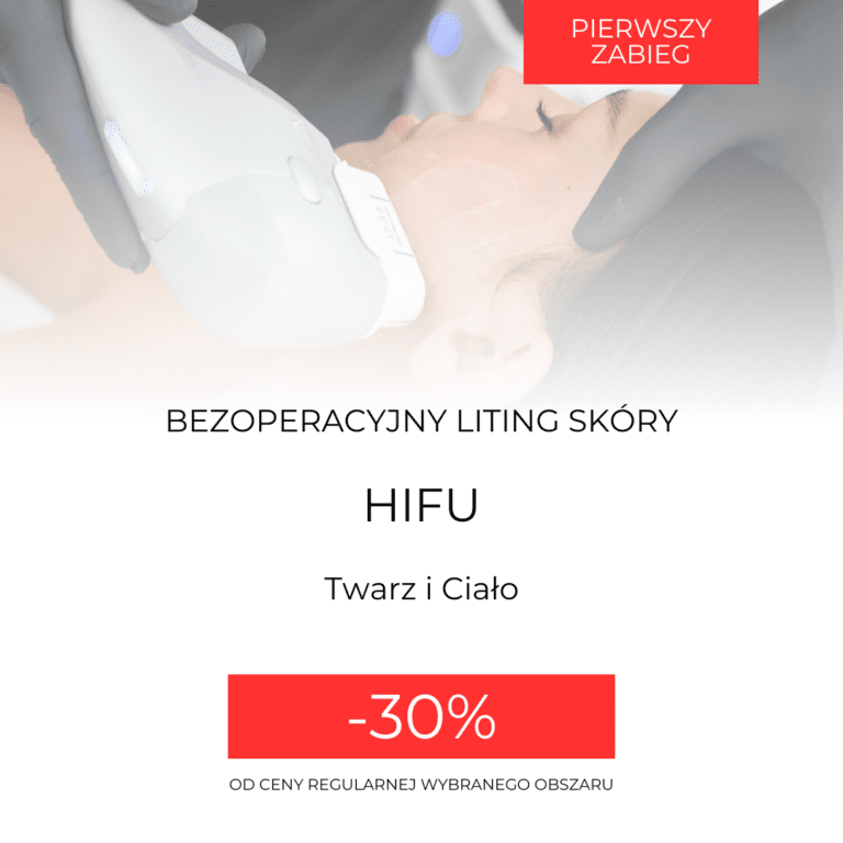 Zdjęcie produktu HIFU – Bezoperacyjny Lifting – Pierwszy Zabieg